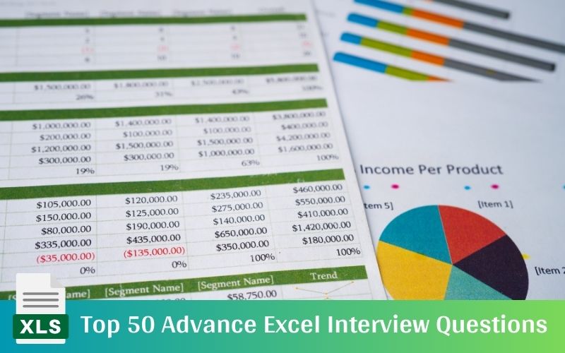 Top 50 Advance Excel Interview Questions